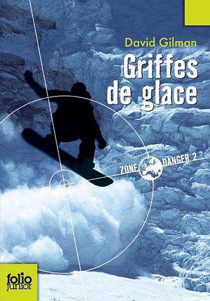 Griffes de Glace by David Gilman