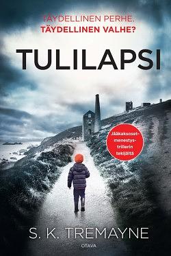 Tulilapsi by S.K. Tremayne