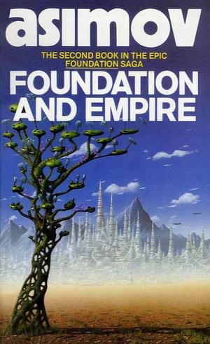 Foundation and Empire by Isaac Asimov