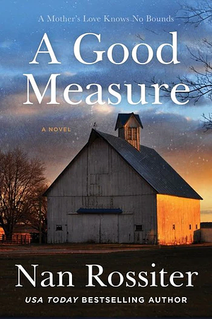 A Good Measure by Nan Rossiter