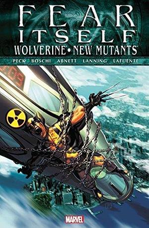 Fear Itself: Wolverine / New Mutants by Dan Abnett, Seth Peck, Seth Peck, Andy Lanning