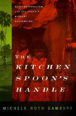 The Kitchen Spoon's Handle by Michele Ruth Gamburd