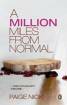 A Million Miles From Normal by Paige Nick