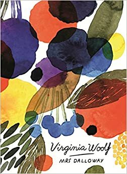 Mrs Dalloway by Virginia Woolf