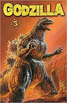 Godzilla, Volume 3 by Simon Gane, Duane Swierczynski