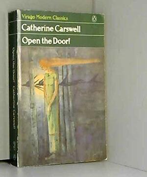 Open the Door! by Catherine Carswell