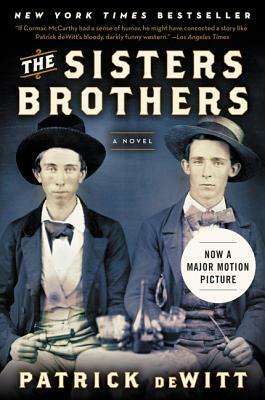 The Sisters Brothers by Patrick DeWitt