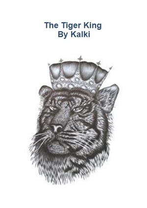 The Tiger King by Kalki