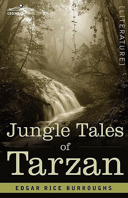 Jungle Tales of Tarzan by Edgar Rice Burroughs