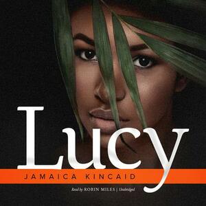 Lucy by Jamaica Kincaid