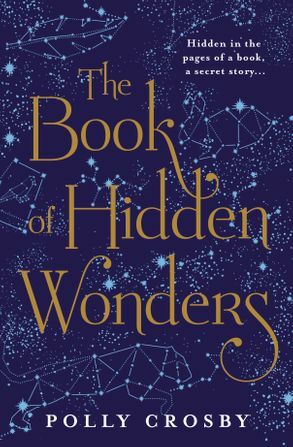 The Book of Hidden Wonders by Polly Crosby