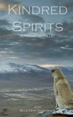 Kindred Spirits by Billie Dean Shoemate, Ruthie Amos Colley