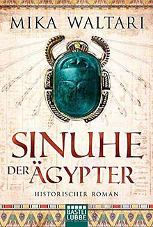 Sinuhe der Ägypter by Mika Waltari