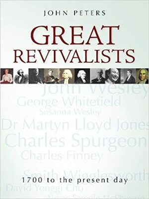 The great Revivalists by John Peters
