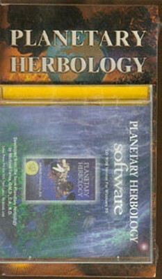 Planetary Herbology Book with Windows 95/98 Program CD [With *] by Michael Tierra, Steve Blake