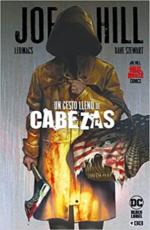 Un cesto lleno de cabezas by Joe Hill, Riccardo La Bella, Leomacs