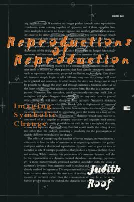 Reproductions of Reproduction by Judith Roof