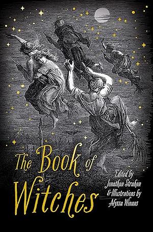The Book of Witches: An Anthology by Jonathan Strahan