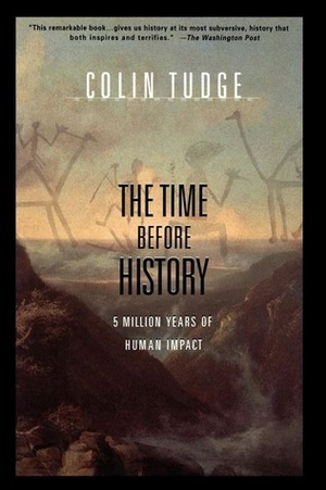 The Time Before History by Colin Tudge