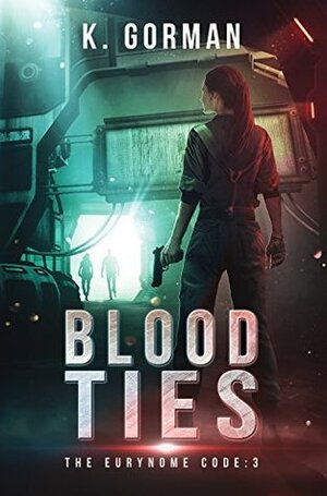 Blood Ties by K. Gorman