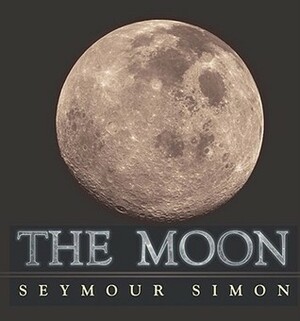 The Moon by Seymour Simon