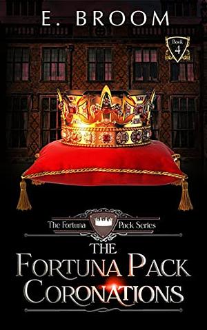 The Fortuna Pack Coronations by E. Broom