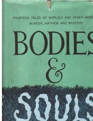 Bodies & Souls by Joel Wells, Dan Herr