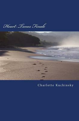 Heart Tunes Finale: Poetry From the Soul by Charlotte Kuchinsky