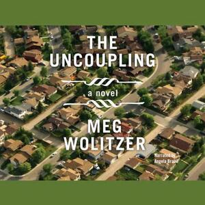 The Uncoupling by Meg Wolitzer