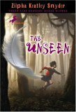 The Unseen by Zilpha Keatley Snyder