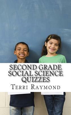 Second Grade Social Science Quizzes by Terri Raymond