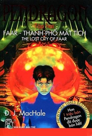 The Lost City of Faar by D.J. MacHale