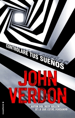 Controlaré tus sueños by Javier Guerrero, John Verdon