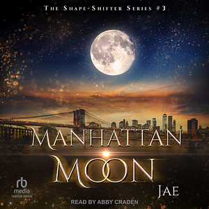 Manhattan Moon by Jae