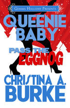 Pass the Eggnog by Christina A. Burke