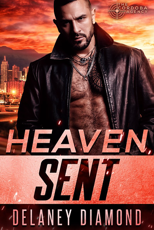 Heaven Sent by Delaney Diamond, Delaney Diamond