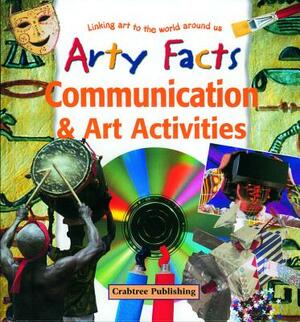 Communication & Art Activities: Linking Art to the World Around Us by John Stringer