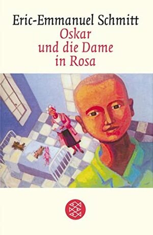 Oskar und die Dame in Rosa by Paul Bäcker, Éric-Emmanuel Schmitt, Annette Bäcker