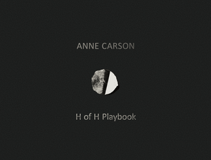 H of H Playbook by Anne Carson