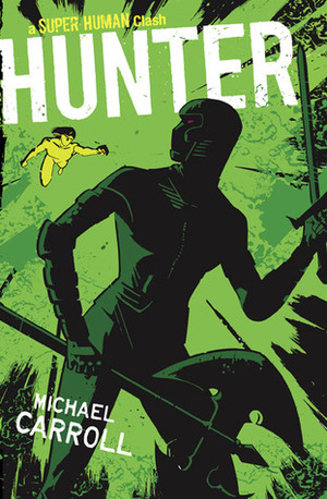 Hunter by Michael Carroll