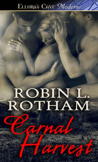 Carnal Harvest by Robin L. Rotham