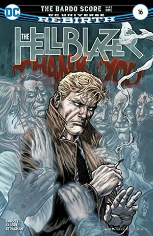 The Hellblazer #16 by Carrie Strachan, José Marzán Jr., Davide Fabbri, Richard Kadrey, Jesús Merino