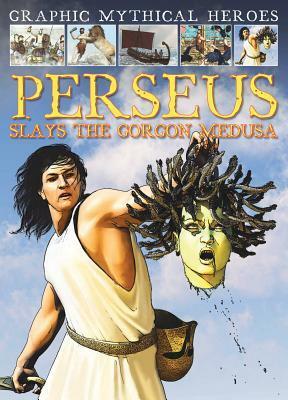 Perseus Slays the Gorgon Medusa by Gary Jeffrey