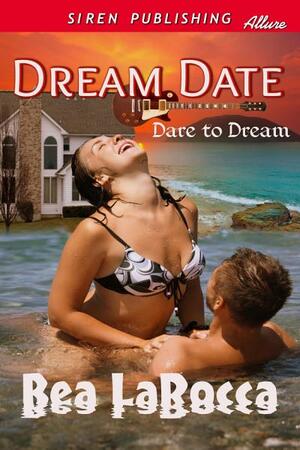 Dream Date by Bea LaRocca