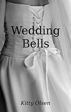 Wedding Bells by Kitty Olsen