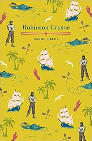 Robinson Crusoe by Daniel Defoe