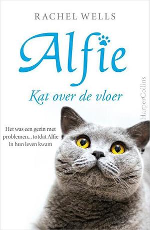 Alfie, kat over de vloer by Rachel Wells, Irene Paridaans