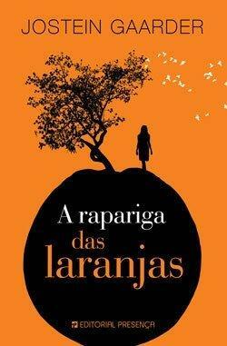 A rapariga das laranjas by Jostein Gaarder