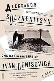 One Day in the Life of Ivan Denisovich by Aleksandr Solzhenitsyn