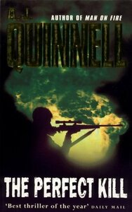 The Perfect Kill by A.J. Quinnell